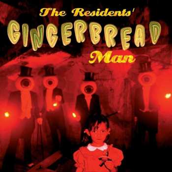 Album The Residents: Gingerbread Man