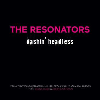 Album The Resonators: Dashin' Headless