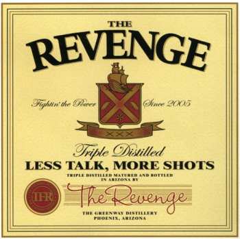 Album The Revenge: Less Talk, More Shots