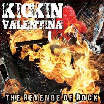 Album Kickin Valentina: The Revenge Of Rock