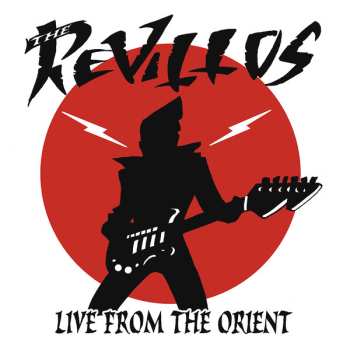 The Revillos: Live From The Orient