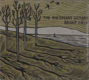 Album The Rheingans Sisters: Bright Field