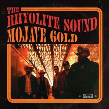 Album The Rhyolite Sound: Mojave Gold