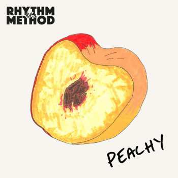 Album The Rhythm Method: Peachy