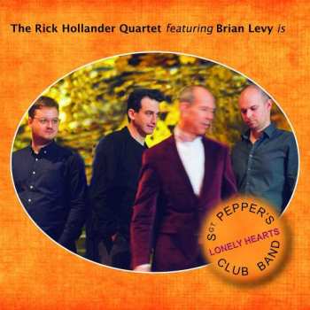 Album The Rick Hollander Quartet: Sgt. Pepper's Lonely Hearts Club Band