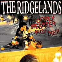 Album The Ridgelands: Corey Webster Must Die!!!