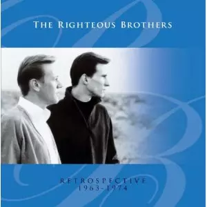 The Righteous Brothers: A Retrospective 1963-1974
