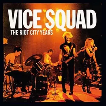 The Riot City Years