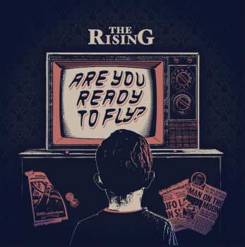 Album The Rising:  Are You Ready To Fly?