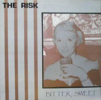 Album The Risk: Bitter Sweet