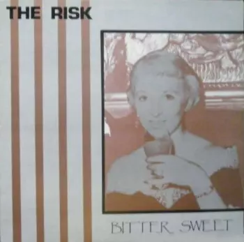 The Risk: Bitter Sweet