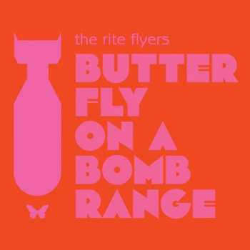 CD The Rite Flyers: Butterfly On A Bomb Range