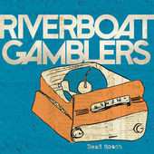 Album The Riverboat Gamblers: Dead Roach