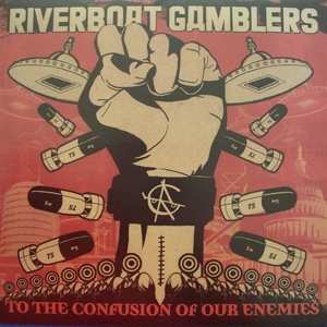 LP The Riverboat Gamblers: To The Confusion Of Our Enemies LTD | CLR 528954
