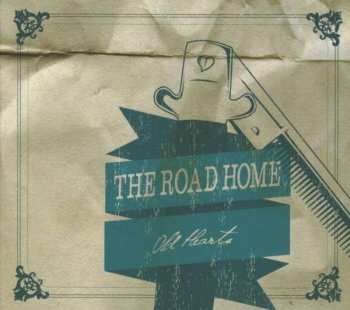 The Road Home: Road Home, T: Old Hearts