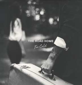 Album The Road Home: Too Cold