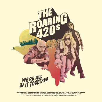 Album The Roaring 420s: We're All In It Together