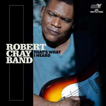CD The Robert Cray Band: That's What I Heard 420585