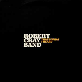 LP The Robert Cray Band: That's What I Heard 295726