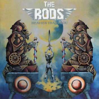 The Rods: Heavier Than Thou