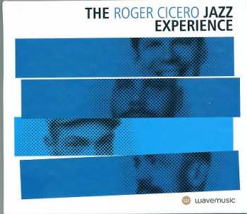 Album Roger Cicero: The Roger Cicero Jazz Experience