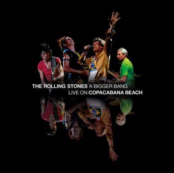 2CD/Blu-ray The Rolling Stones: A Bigger Bang - Live On Copacabana Beach 57198