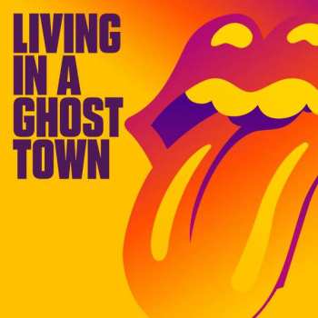 Album The Rolling Stones: Living In A Ghost Town