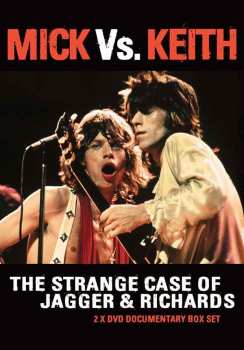 Album The Rolling Stones: Mick Vs. Keith – The Strange Case Of Jagger & Richards