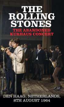 MC The Rolling Stones: The Abandoned Kurhaus Concert - Den Haag, Netherlands, 8th August 1964 NUM 378870