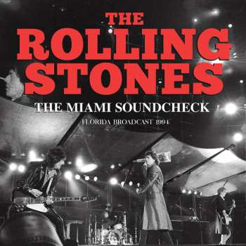 Album The Rolling Stones: The Miami Soundcheck