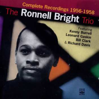 The Ronnell Bright Trio: Complete Recordings 1956-1958