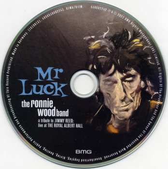CD The Ronnie Wood Band: Mr Luck - A Tribute To Jimmy Reed: Live At The Royal Albert Hall 413595