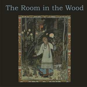 CD The Room In The Wood: The Room In The Wood 534551