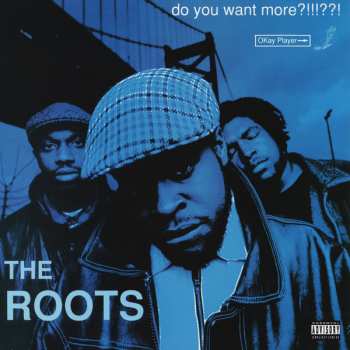 2LP The Roots: Do You Want More?!!!??! CLR 342146