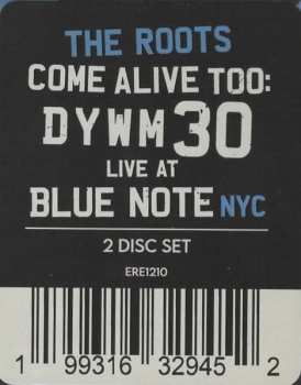 2CD The Roots: The Roots Come Alive Too: DYWM30 Live At Blue Note NYC