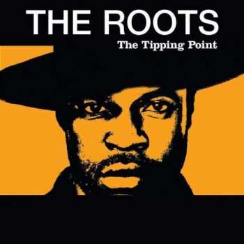 Album The Roots: The Tipping Point
