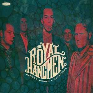 Album The Royal Hangmen: Hanged, Drawn & Quartered