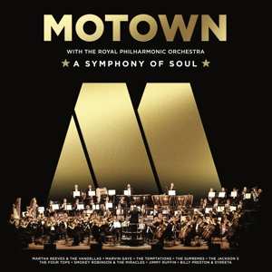 Various: Motown With The Royal Philharmonic Orchestra: A Symphony Of Soul