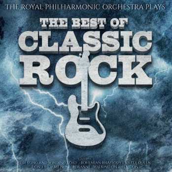 The Royal Philharmonic Orchestra: Plays - The Best Of Classic Rock