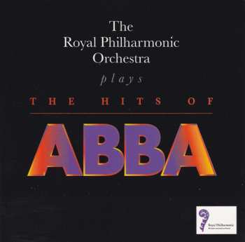 The Royal Philharmonic Orchestra: Plays The Hits Of ABBA