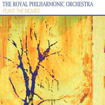 Album The Royal Philharmonic Orchestra: Plays The Movies Vol. 1