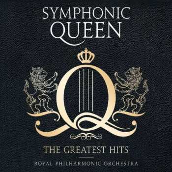 Album The Royal Philharmonic Orchestra: Symphonic Queen - The Greatest Hits