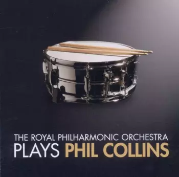 The Royal Philharmonic Orchestra Plays Hits Of Phil Collins