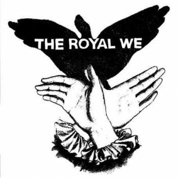 The Royal We: The Royal We