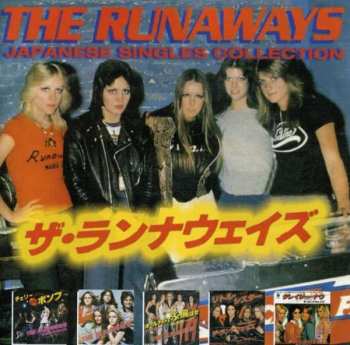 Album The Runaways: Japanese Singles Collection