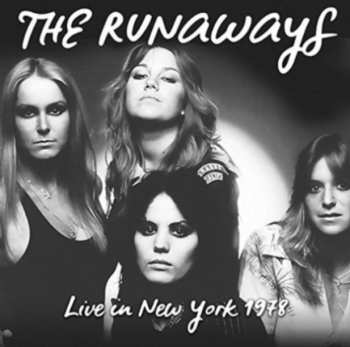CD The Runaways: Live In New York 1978 526704