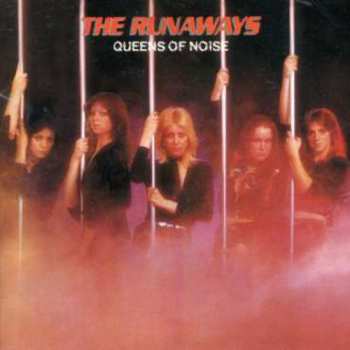 Album The Runaways: Queens Of Noise