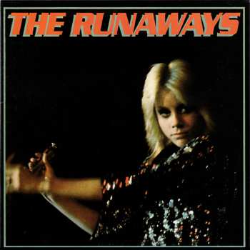 CD The Runaways: The Runaways 31215