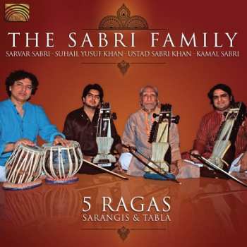 Album The Sabri Family: 5 Ragas