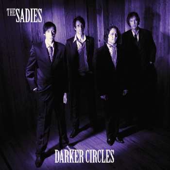 LP The Sadies: Darker Circles